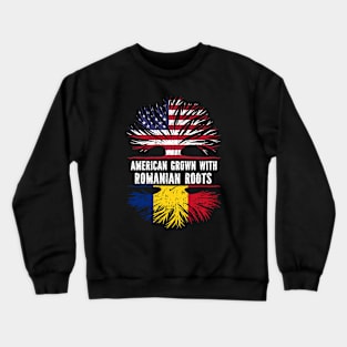 American Grown with Romanian Roots USA Flag Crewneck Sweatshirt